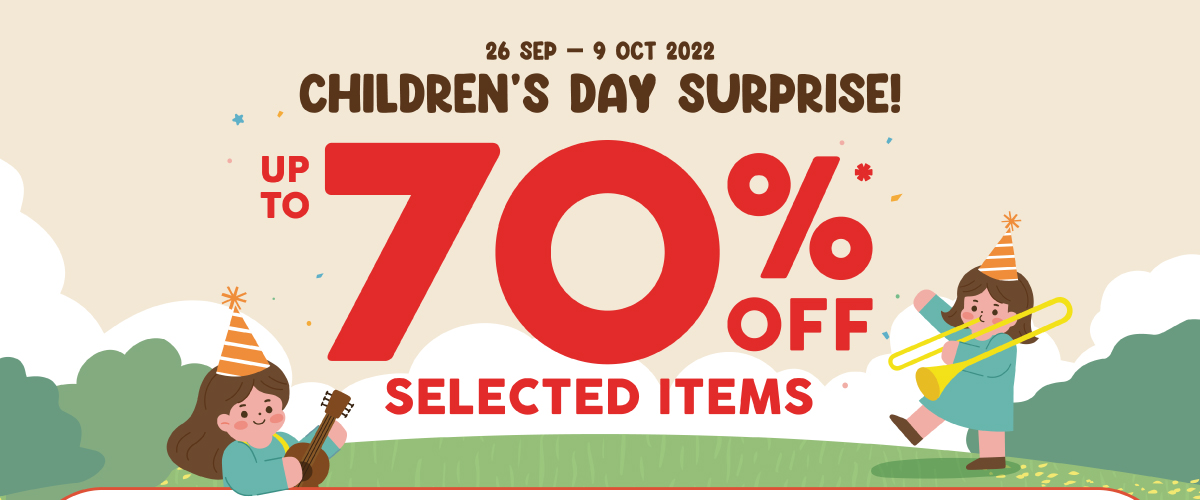 Children's Day Surprise! Up to 70% Off(Selected Items)!