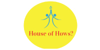 House of Hows