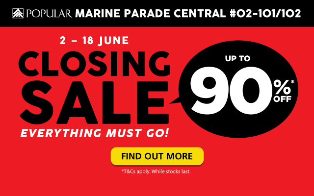 POPULAR Marine Parade Central Closing Sale | 2 – 18 June 2023