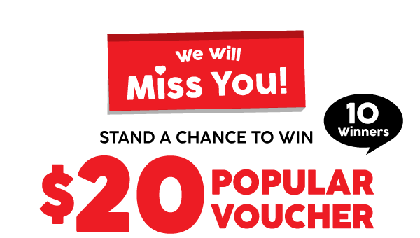 Stand a chance to win $20 POPULAR Voucher
